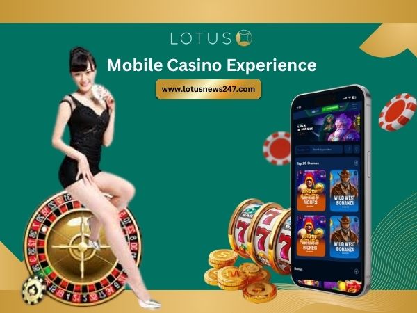 Mobile Casino Experience